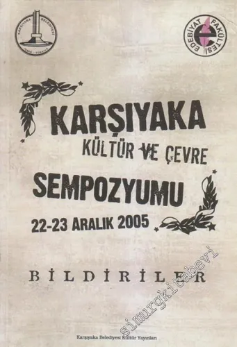 Karşıyaka Kültür ve Çevre Sempozyumu -        2006