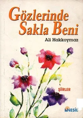 Gözlerinde Sakla Beni