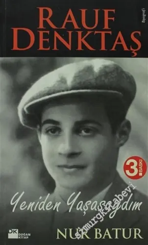 Yeniden Yaşasaydım: Rauf Denktaş -        2007