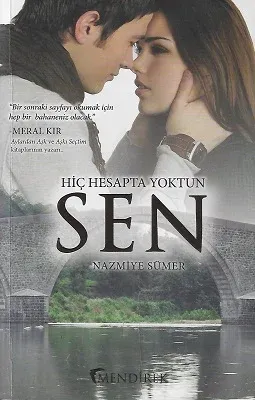 Hiç Hesapta Yoktun Sen