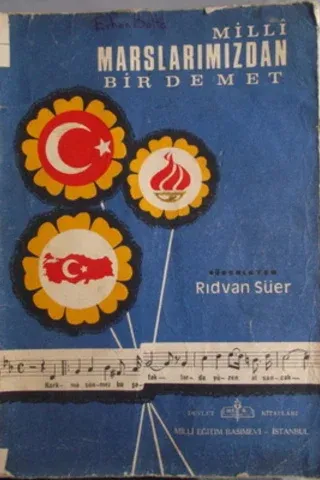 Milli Marşlarımızdan Bir Demet