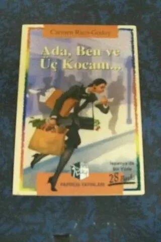 Ada Ben Ve Üç Kocam