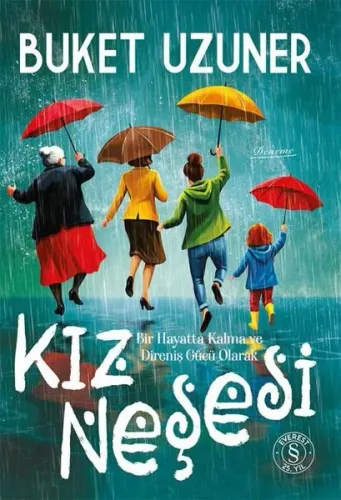 Kız Neşesi - Bir Hayatta Kalma ve Direniş Gücü Olarak (Ciltli)