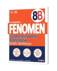 FENOMEN 8. SINIF GEOMETRİ TABANLI MATEMATİK SORU BANKASI (B)