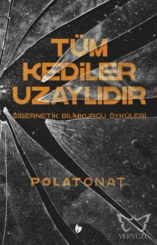 Tüm Kediler Uzaylıdır