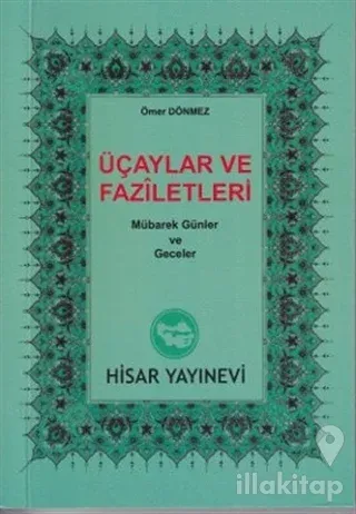 Üçaylar ve Faziletleri
