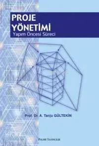 Proje Yönetimi - Yapım Öncesi Süreci