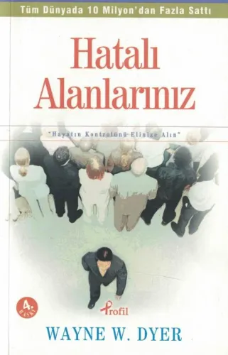 Hatalı Alanlarınız Wayne W. Dyer Profil %53 indirimli