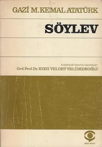 Söylev Gazi Mustafa Kemal Atatürk