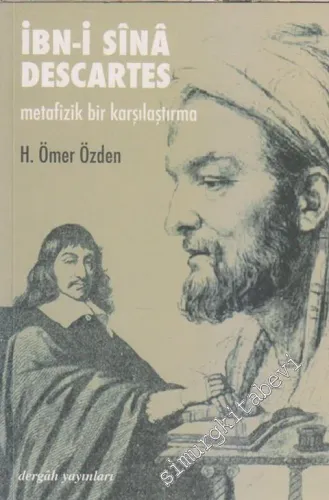 İbn - i Sinâ / Descartes Metafizik Bir Karşılaştırma -        1996