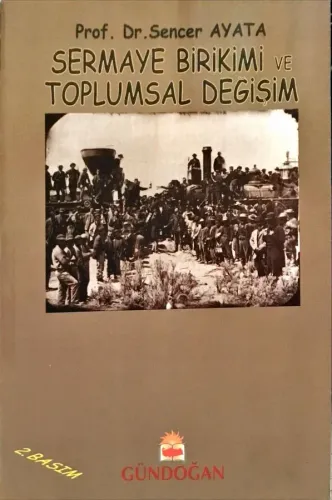 Sermaye Birikimi ve Toplumsal Değişim