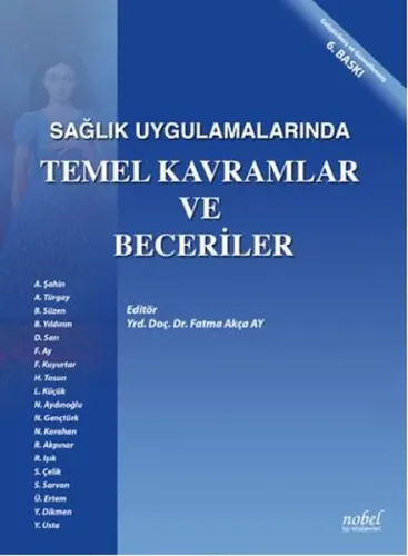 Sağlık Uygulamalarında Temel Kavramlar ve Beceriler 8. Baskı