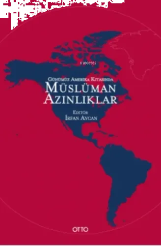 Günümüz Amerika Kıtasında Müslüman Azınlıklar