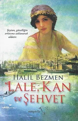 Lale Kan ve Şehvet