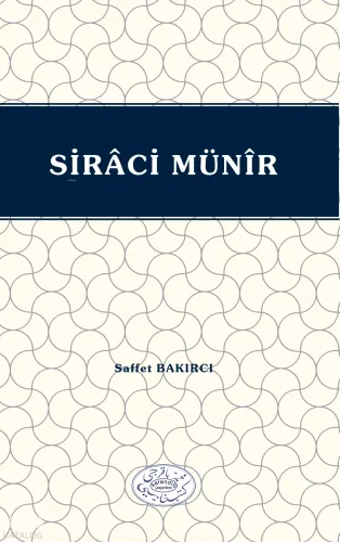 Sirâci Münîr - Serendip Yayınları - Selam Kitap