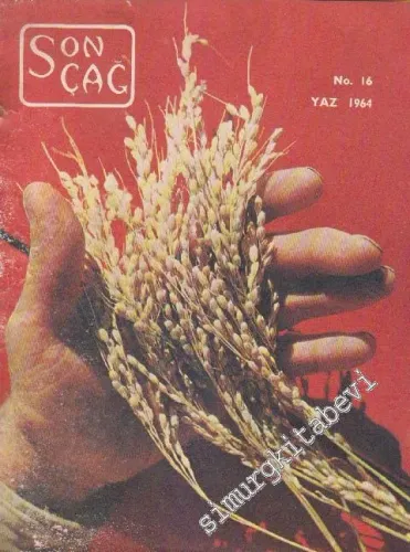 Son Çağ Kültür ve Fikir Dergisi - Sayı: 16      Yaz -Haziran
