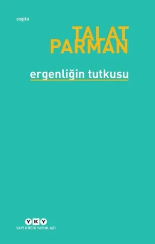 Ergenliğin Tutkusu