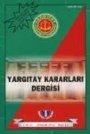 Yargıtay Kararları Dergisi Cilt: 37 Sayı: 12 Aralık 2011