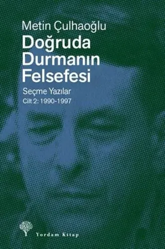 DOĞRUDA DURMANIN FEL SEFESİ Cilt 2