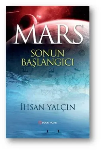 Mars-Sonun Başlangıcı İhsan Yalçın