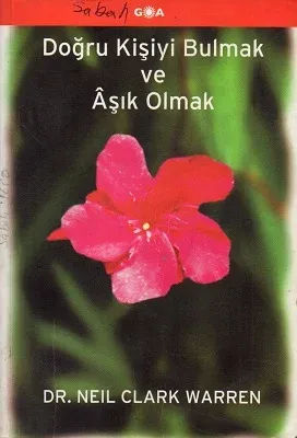 Doğru Kişiyi Bulmak ve Aşık Olmak