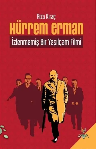 Hürrem Erman; İzlenmemiş Bir Yeşilçam Filmi