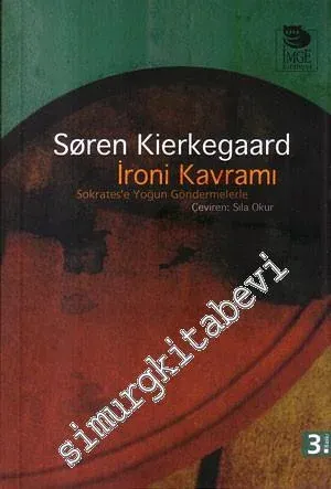 İroni Kavramı: Sokrates'e Yoğun Göndermelerle