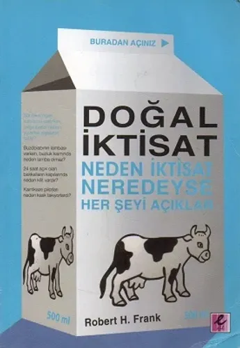 Doğal İktisat Neden İktisat Neredeyse Her Şeyi Açıklar
