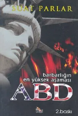 Barbarlığın En Yüksek Aşaması Abd %17 indirimli Suat Parlar Barbarlığın En Yüksek Aşaması Abd %17 indirimli Suat Parlar