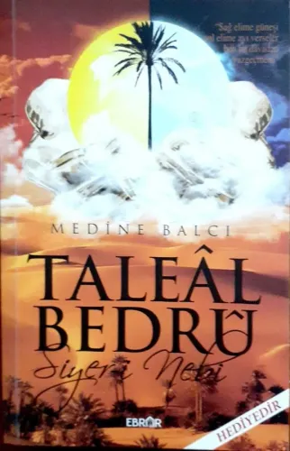 Taleal Bedru -Siyer-i Nebi