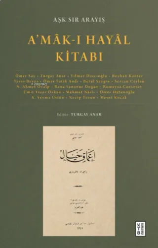 A'mâk-ı Hayâl Kitabı;Aşk Sır Arayış