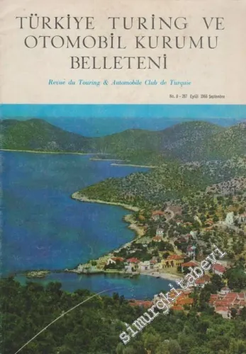 Turing - Türkiye Turing ve Otomobil Kurumu Belleteni - Sayı: 8 - 287, Eylül 1966