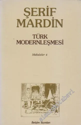 Türk Modernleşmesi ( Makaleler 4 ) -