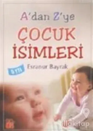 A'dan Z'ye Çocuk İsimleri