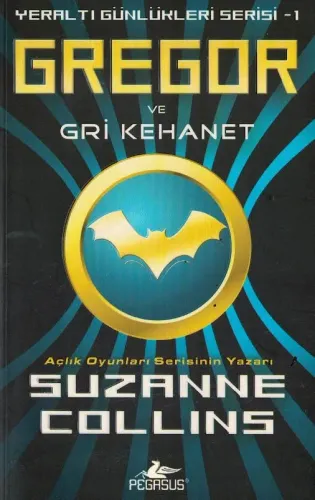 Gregor ve Gri Kehanet / Yeraltı Günlükleri-1