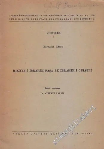 Hikaye - i İbrahim Paşa be İbrahim - i Gülşenî - Metinler 2 -        1964