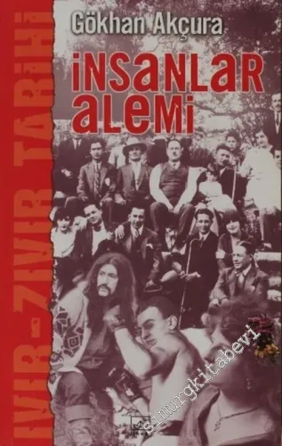 İnsanlar Alemi (Ivır Zıvır Tarihi 8) -        2005