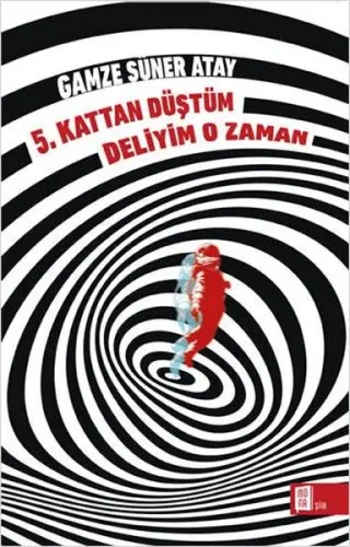5.Kattan Düştüm Deliyim O Zaman