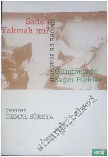 Sade'ı Yakmalı mı / Günümüzde Sağcı Fikirler -        1991