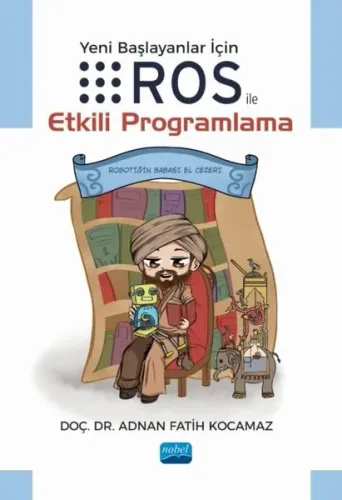 Yeni Başlayanlar için ROS İle Etkili Programlama