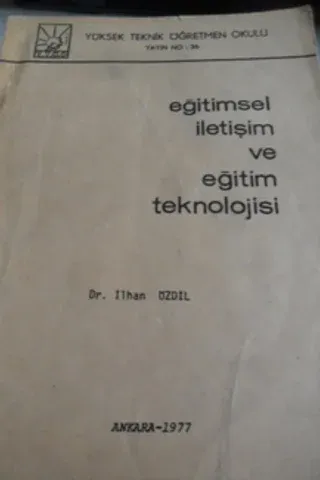 Eğitimsel İletişim ve Eğitim Teknolojisi