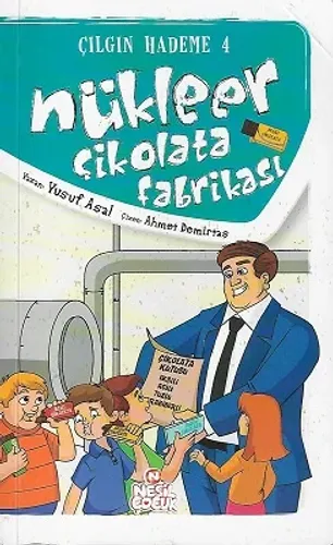 Çılgın Hademe 4 - Nükleer Çikolata