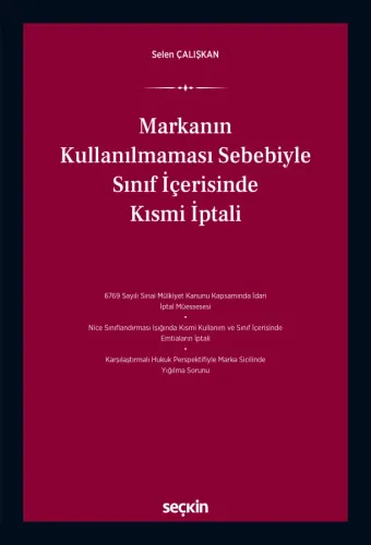 Markanın Kullanılmaması Sebebiyle Sınıf İçerisinde Kısmi İptali