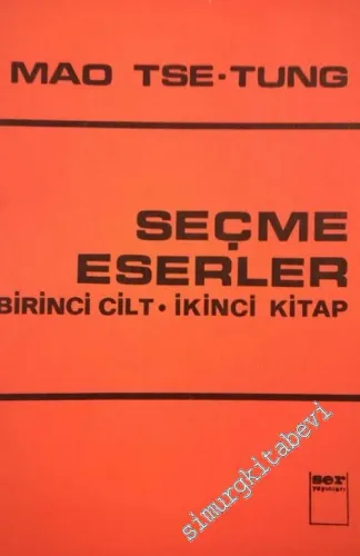 Seçme Eserler, Birinci Cilt, İkinci Kitap -        1970