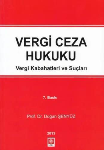 Vergi Ceza Hukuku (Vergi Kabahatleri ve Suçları )