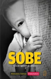 Sobe  |  Çocuk Eğitiminin Şifresi