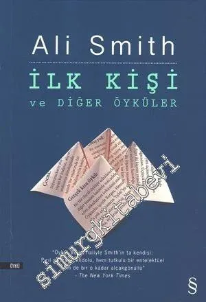 İlk Kişi ve Diğer Öyküler -         2014