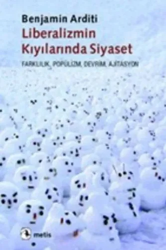 Liberalizmin Kıyılarında Siyaset