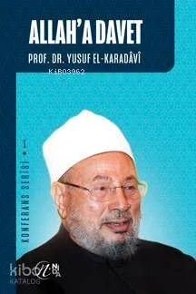 Allah'a Davet; Konferans Serisi - 1