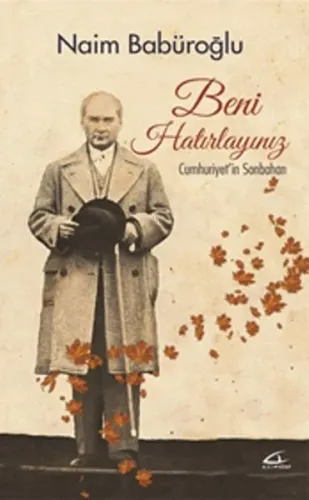 Beni Hatırlayınız Cumhuriyet'in Sonbaharı